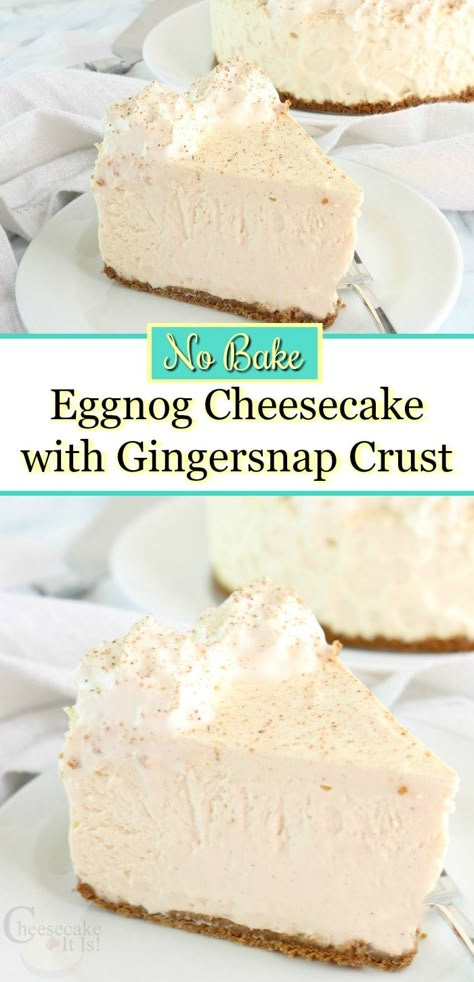 Keto Eggnog Cheesecake, No Bake Eggnog Cheesecake Recipe, Eggnog No Bake Cheesecake, Egg Nog Pie Recipe No Bake, No Bake Egg Nog Cheesecake, Eggnog Baked Goods, Eggnog Cheesecake With Gingersnap Crust, Eggnog Cheesecake No Bake, Egg Nog Cheesecake Recipe