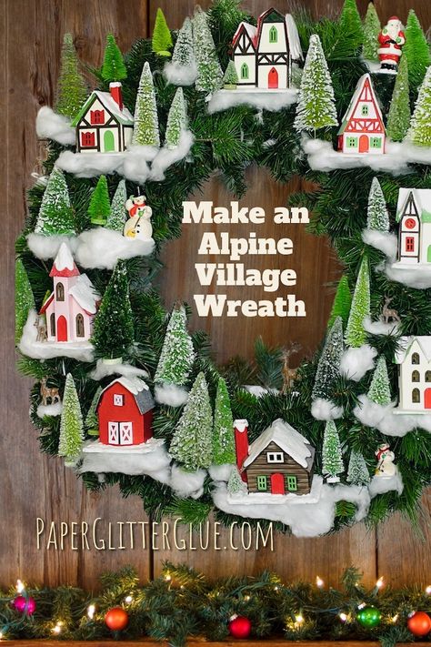 Make an Alpine Village Wreath Workshop - Paper Glitter Glue Puts House Wreath, Village Wreath, Christmas Diy's, Wreath Workshop, House Wreath, Christmas Contests, House Gift Box, Dog Gift Box, Christmas Houses