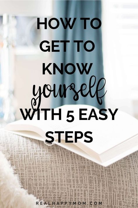 Would you agree if you were told you don't know yourself that well? The truth is you probably haven't taken the time to get to know yourself. Check out this post to learn how to get to know yourself with 5 easy steps. #realhappymom #gettoknow via @realhappymom How To Learn More About Yourself, What Is Important To You, How To Get To Know Myself Better, How To Know Your Self, Ways To Find Yourself Again, How To Find Yourself At 40, How To Become More Interesting, How To Find Who You Are, How To Understand Yourself