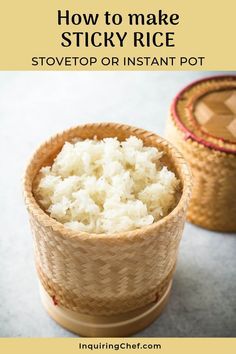 How to Make Sticky Rice (Stovetop or Instant Pot) - Thai-style sticky rice is the perfect side dish for grilled meats, spicy Thai salads, or your other favorite Thai dishes. Use these step-by-step instructions for the stovetop or Instant Pot to make sticky rice that will easily roll into balls. Easy Thai recipe. Instant Pot recipe. Glamping Recipes, Rice In Rice Cooker, Make Sticky Rice, Sticky Rice Thai, Orthodox Fasting, Mango Sticky Rice Recipe, Rice In The Instant Pot, Rice In A Rice Cooker, Rice For Dinner