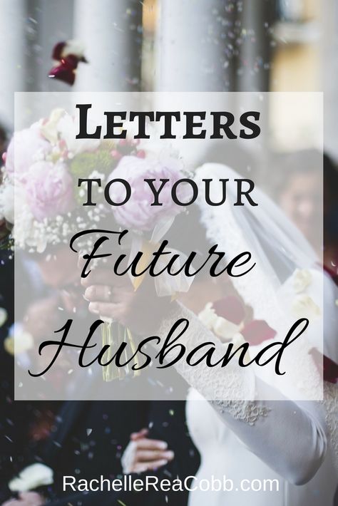 Love Letter To Future Husband, Letter To My Future Husband On Our Wedding Day Quotes, Letters To My Future Husband Journal, Dear Future Husband Letters, Letter To Fiance Future Husband, Letter To Future Husband, Letters To Future Husband, To My Future Husband Journal, Letter To My Future Husband