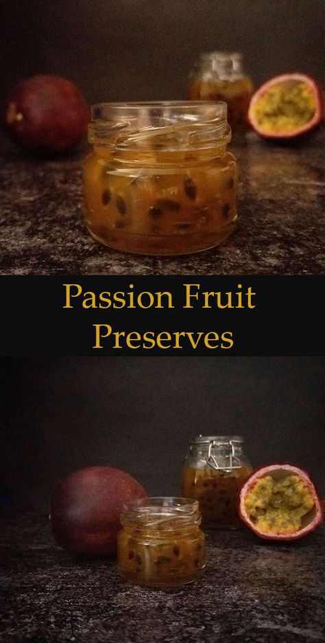 Passion Fruit Jam, Passion Fruit Recipes, Homemade Chutney, Pineapple Jam Recipe, Making Marmalade, Fruit Jam Recipes, Passionfruit Recipes, Food Receipt, Fruit Preserves