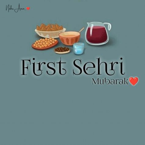 First Sehri Mubarak 🥀💯 1st Sheri Mubarak Quotes, 1 Sehari Mubarak, 1st Sheri Mubarak, First Sehri Of Ramzan, 1st Sehri Of Ramadan, First Sehri Mubarak, 1st Sehri Mubarak, Shab E Baraat, Sehri Mubarak