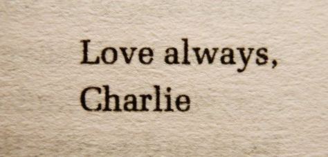 Love Always Charlie, Florida Atlantic University, The Perks Of Being, Perks Of Being A Wallflower, Dead Poets Society, Open Letter, Love Always, Pretty Words, Typewriter