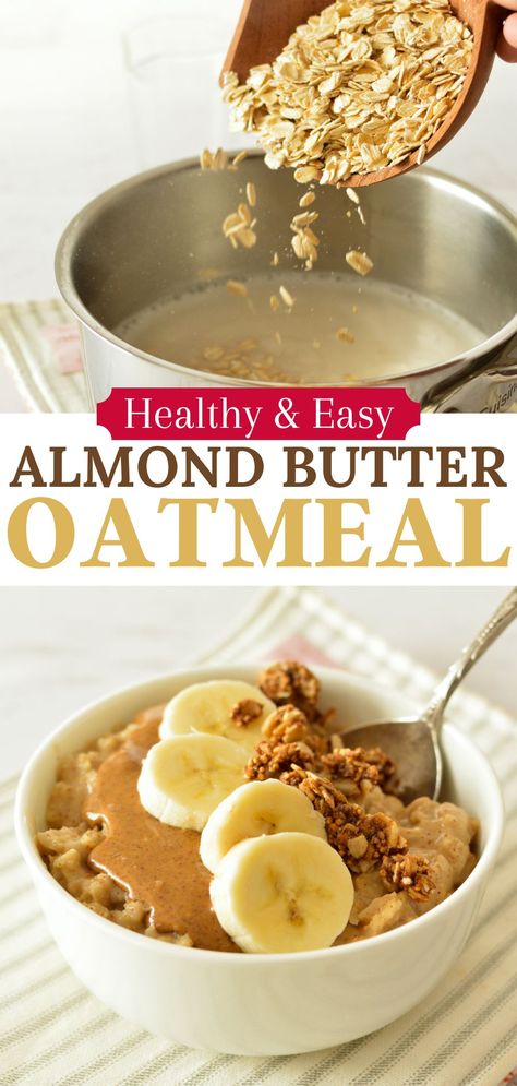 oatmeal with almond butter, banana, and granola Almond Butter Overnight Oats Healthy, Oatmeal With Almond Butter, Almond Butter Oats, Almond Butter Breakfast Ideas, Almond Butter Breakfast, Stovetop Oatmeal, Detox Meals, Rolled Oats Recipe, Almond Butter Oatmeal