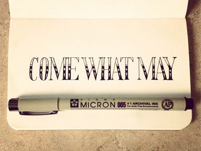 Come What May Tattoo, May Tattoo, Type Design Inspiration, Come What May, Schrift Design, Japanese Typography, Chinese Typography, Hand Lettering Inspiration, Hand Lettering Fonts