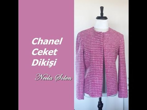 NECLA ŞÖLEN | CHANEL CEKET DİKİŞİ - YouTube Fitness Inspiration, Chanel, Sewing, The World, Mens Tops