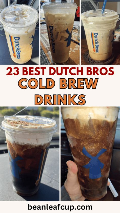 Struggling to pick the perfect Dutch Bros cold brew drink? I've got you covered with a list of 23 must-try options, from nitro cold brew to the delicious Dutch Bros cookie dough cold brew. Save this pin so you’ll always have the best Dutch Bros cold brews at your fingertips! Dutch Bros Cold Brew Drinks, Dutch Bros Hot Drinks, Healthy Dutch Bros Drinks, Dutch Bros Coffee Orders, Dutch Bros Fall Drinks, Dutch Bros Coffee Drinks, Cold Brew Drinks, Dutch Bros Coffee, Dutch Bros Drinks