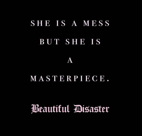 Beautiful Disaster Quotes, Destruction Quotes, Masterpiece Quotes, Hustler Quotes, Quotes People, Beautiful Disaster, Character Quotes, Instagram Story, Wallpapers