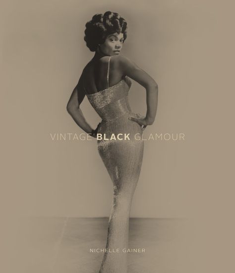 A second printing of Vintage Black Glamour will be released in February; pre-order it here. Black Pin Up, Black Glamour, Eartha Kitt, Glamour Vintage, Lauren Hutton, Ellen Von Unwerth, Vintage Black Glamour, Black Authors, Black Hollywood