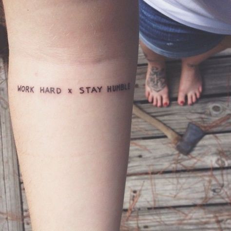 Thursday Randoms. Colossians 3 23 Tattoo, Hard Work Tattoo Men, Humble Tattoo Men, Word Tattoos Placement, Stay Humble Tattoo, Humble Tattoo, Hard Tattoos, Hipster Tattoo, Colossians 3 23