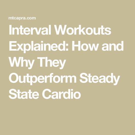 Interval Workouts Explained: How and Why They Outperform Steady State Cardio Sit Workout, Sprint Interval Training, Sprint Intervals, Exercise Benefits, Protein Meal Replacement, Steady State Cardio, Lateral Lunges, Interval Workout, Benefits Of Exercise