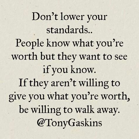 Always be willing to walk away! Higher Standards Quotes, Standards Quotes, I Am Blessed, Badass Quotes, What’s Going On, Tgif, Timeline Photos, Meaningful Quotes, Wisdom Quotes