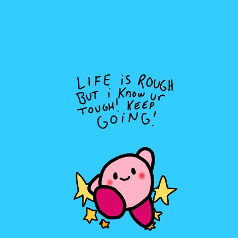 Kirby Motivation, Kirby Quotes, Kirby Lockscreen, Kirby Core, Flowers Photography Wallpaper, Iphone Lockscreen, Cute Messages, Photography Wallpaper, 2024 Vision