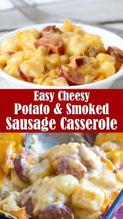 Easy Cheesy Potato & Smoked Sausage Casserole Cheesy Sausage And Potatoes Skillet, Cheesy Sausage And Potato Casserole, Cheesy Potatoes And Smoked Sausage, Cheesy Potato And Sausage Casserole, Cheesy Ranch Potatoes And Smoked Sausage, Cheesy Ranch Potatoes And Sausage, Cheesy Potatoes And Sausage, Cheesy Sausage And Potatoes, Sausage And Potatoes Casserole