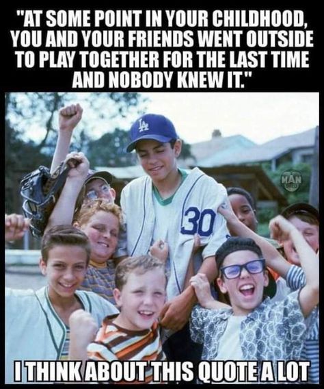 For the last time Sandlot Quotes, The Sandlot Kids, 70s Quotes, Man Shed, Sandlot, The Sandlot, Morning Humor, Deep Thought Quotes, Go Outside