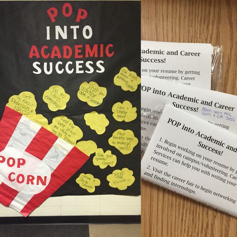 Popcorn bulletin board with academic success tips for all classmen! I also handed out bags of popcorn to upperclassmen that had more academic/career success tips on them. This way it is more geared toward what they are going through. Academic Bulletin Boards College, Academic Advising Office Decor, Academic Advising Bulletin Board, Ra Bulletin Boards Academic Success, Academic Success Bulletin Board Ra, Advising Office Decor, Freshman Bulletin Board Ideas, Academic Success Bulletin Board, Popcorn Bulletin Board Ideas