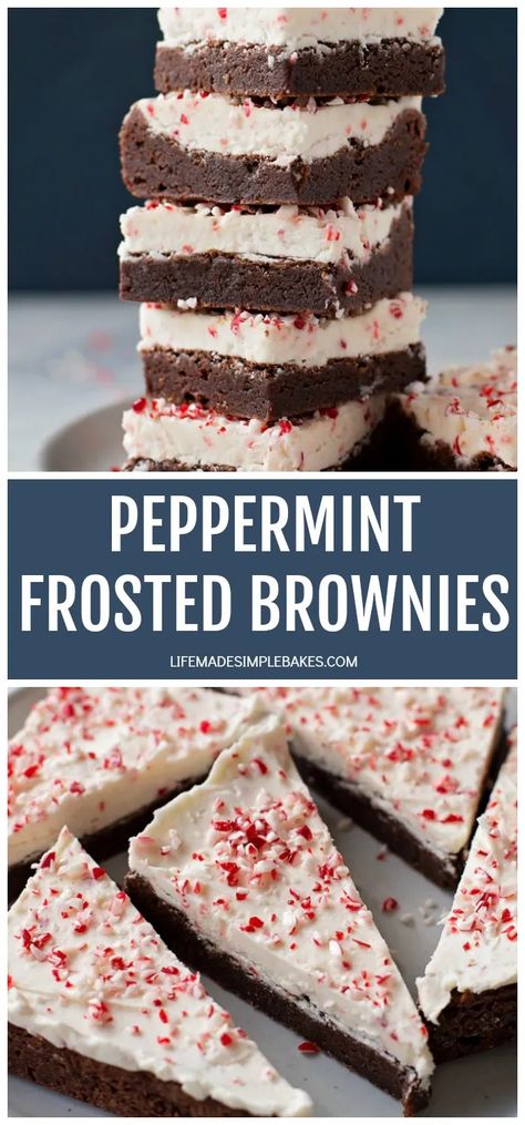 Christmas Baking Ideas, Frosted Brownies, Crushed Candy Cane, Peppermint Dessert, Peppermint Treats, White Chocolate Frosting, Life Made Simple, Peppermint Chocolate, Brownie Frosting