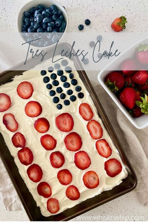 Fourth Of July Tres Leches Cake, Fourth Of July Layered Dessert, Homemade Fourth Of July Cake, Strawberry Tres Leches Cake 12 Tomatoes, 4th Of July Truffle Cake, Light Cake, Leches Cake, Ceramic Baking Dish, Light Cakes