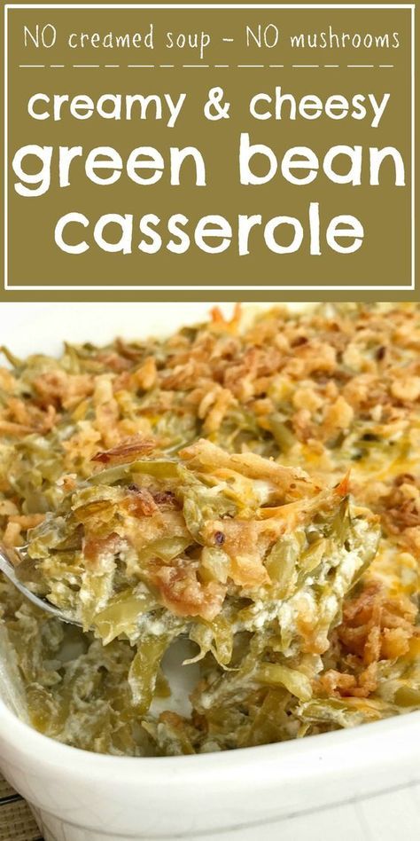 The Best Green Bean Casserole, Ultimate Green Bean Casserole, Cheesy Green Beans, Canned Green Beans, Cheesy Green Bean Casserole, Best Green Bean Casserole, Greenbean Casserole Recipe, Vegetable Casserole, Thanksgiving Dishes