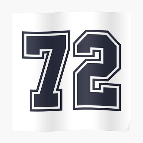 Number 72 Posters | Redbubble 72 Logo Design Number, Taurus New Moon, Moon Vision Board, Happy 72nd Birthday, Reset Day, Cake Gif, Birthday Cake Gif, Number Wallpaper, Sports Numbers