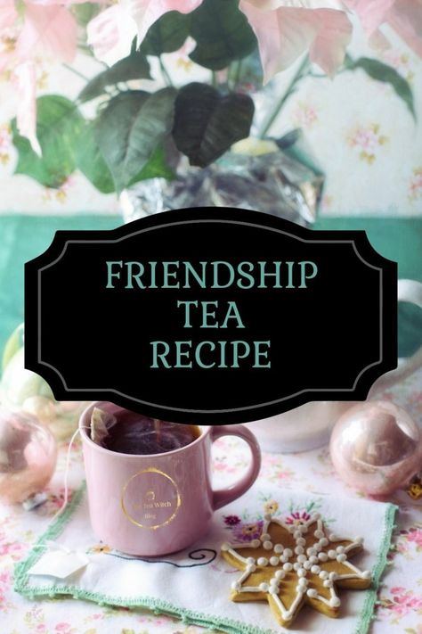 Friendship Tea Recipe, Friendship Tea, Tea Blends Recipes, Kitchen Witch Recipes, Healing Tea, Herbal Teas Recipes, Kitchen Witchery, Witchcraft For Beginners, Herbal Magic