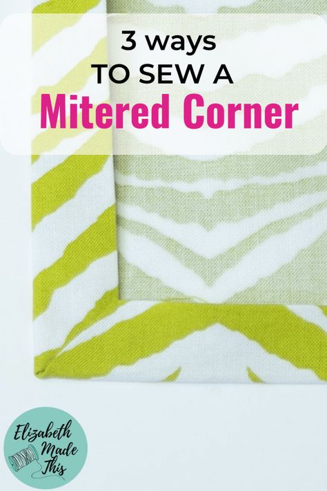 Quilt Mitered Corners, Mitred Corner Napkins, Blanket Corners Sewing, Mitered Corner Napkins, Mitered Corners Quilt Border, Mitered Corners Tutorial, Sewing Corners, Miter Corners, Sewing Mitered Corners