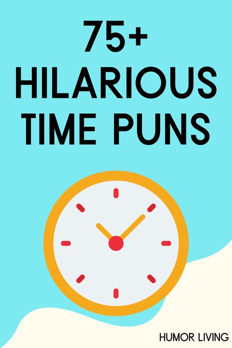 Time has been around since the beginning of life. Don’t let a day go by without laughing. So, read the funniest time puns for a good laugh. Pun Jokes Hilarious Humor, Motivational Puns, Best Puns Ever, Puns Clever, Work Puns, Funny Wuotes, Funny Watch, Visual Puns, Funny Puns Jokes