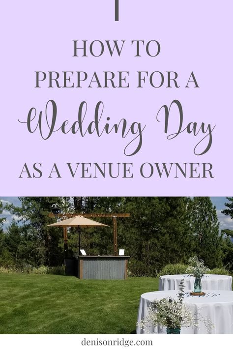 Learn how to prepare for a wedding day as a wedding venue owner with these tips to help you with your wedding venue business! Wedding Venue Amenities, Wedding Venue Owner Ideas, Owning Wedding Venues, Starting A Wedding Venue Business, How To Start A Wedding Venue Business, Event Center Ideas, Event Center Design, Wedding Venue Owner, Farm Airbnb