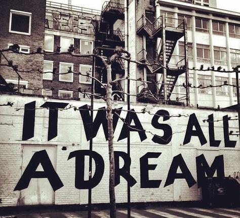 It was all a dream #graffiti #quote Literary Graffiti, Word Up Magazine, It Was All A Dream, Notorious Big, Word Up, Reality Check, White Photo, New Wall, Graffiti Art