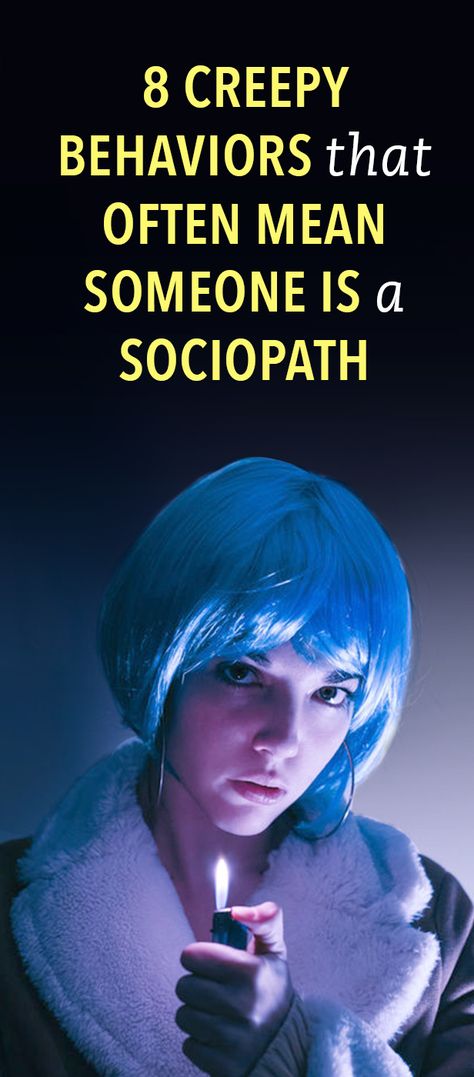 Socialpath Traits, Sociopathic Male, Phycopaths Characters, Sociopathic Tendencies Male, Psychopathic Traits Facts, Sociopathic Characters, Aww The Scrunkly, Sociopathic Female, Sociopathic Tendencies