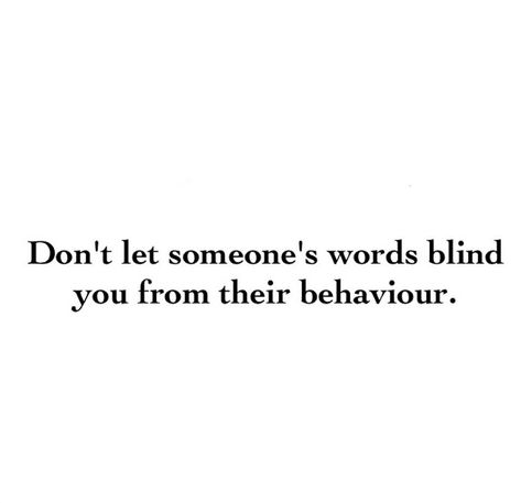 Trust actions of others more than their words. If their words don't match their actions, then those people are not trustworthy. Actions And Effort Quotes, Words Don’t Match Actions, Trust Peoples Actions Not Words, Your Actions Don't Match Your Words, Words Dont Match Actions, Their Actions Say More About Them, When Actions Dont Match Words, Actions Dont Match Words Quotes, Words Matching Actions Quotes