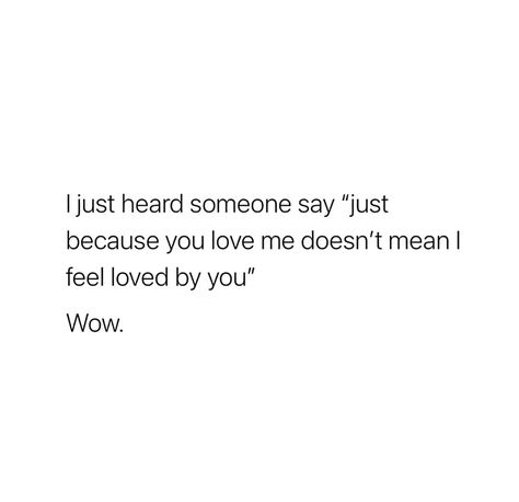 Psychology, memes, mental, health, care, awareness, love, doesn't mean, I Don’t Feel Loved By You Quotes, Just Because You Love Me Doesnt Mean, Quotes About Liking Somone Who Doesnt Like You Back, When You Can’t Express Your Feelings, I Don’t Feel Loved Quotes, I Don’t Feel Loved, I Dont Feel Loved, Be Kind To Yourself Quotes, Psychology Memes