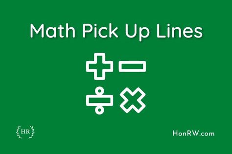 Math Pick Up Lines Math Pick Up Lines, Impress Your Crush, Pick Up Line, Math Homework, Math Humor, Smart Ideas, Pick Up Lines, Your Crush, You Must