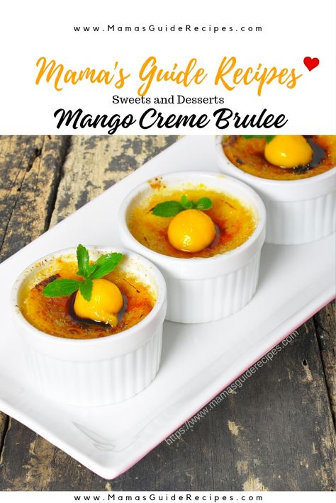 Mango Creme Brulee Recipe Mango Creme Brulee Recipe, Mango Creme Brulee, Mango Pie, Cream Brulee, Fancy Desserts Recipes, Pinoy Recipes, Creme Brulee Recipe, Brulee Recipe, Mango Cream