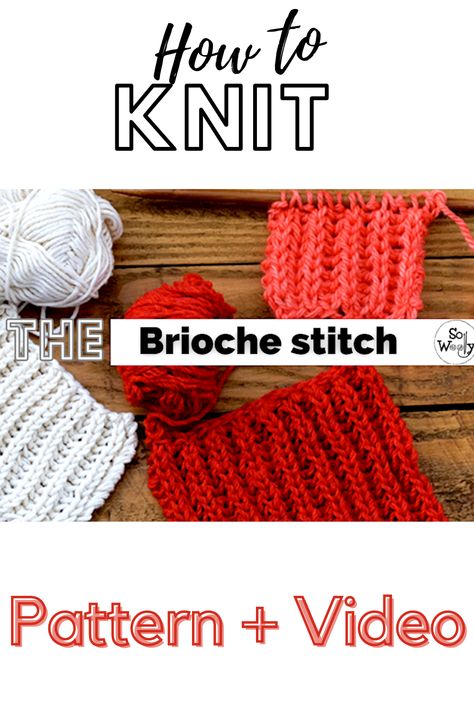 The Brioche stitch is another classic of the knitting world, and today, I’ll show you how to knit it, and how to bind it off. #sowoolly #brioche #knittingpattern Knitting Stitch Patterns, Brioche Knitting, Brioche Stitch, Bind Off, Knit Stitch Patterns, How To Knit, To Cast, Repeat Pattern, Knitting Tutorial