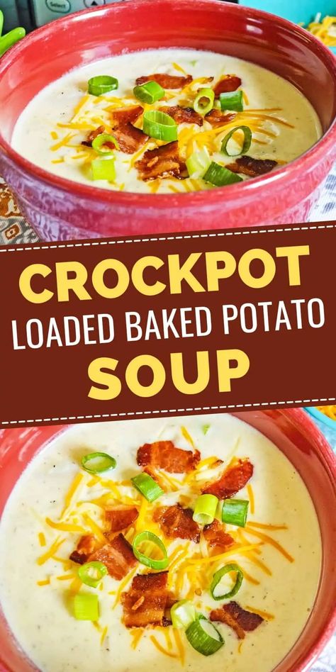 Baked Potato Soup Slow Cooker, Crockpot Loaded Baked Potato, Crockpot Loaded Potato Soup, Baked Potato Soup Crock Pot, Soup Comfort, Cozy Soups, Crockpot Soups, Winter Dinners, Potato Bacon Soup