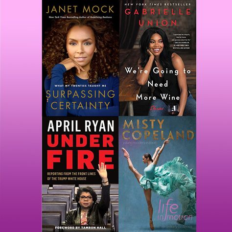 11 Memoirs To Pick Up After You Finish Michelle Obama's 'Becoming' Janet Mock, Black Literature, Women Right, Fire Life, Memoir Writing, Misty Copeland, Teachable Moments, Boss Life, Best Books To Read