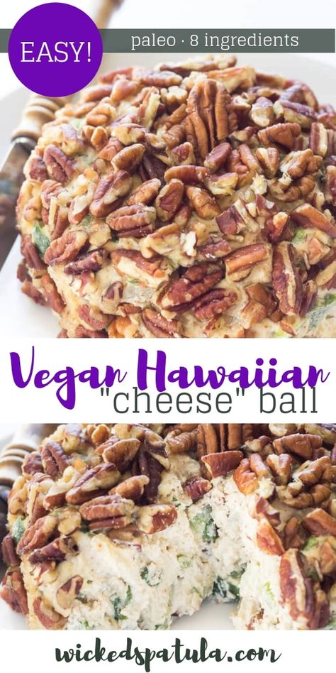 Vegan Hawaiian "Cheese" Ball - Filled with pineapple, green peppers and onions, and pecans you'll never miss the cheese in this Vegan Hawaiian "Cheese" Ball. #wickedspatula #vegan #paleo #snack Cashew Cream Cheese Recipe, Paleo Appetizer Recipes, Vegan Cheese Ball, Paleo Snacks Easy, Cashew Cream Cheese, Vegan Cashew Cheese, Cream Cheese Recipe, Meals Without Meat, Paleo Snack