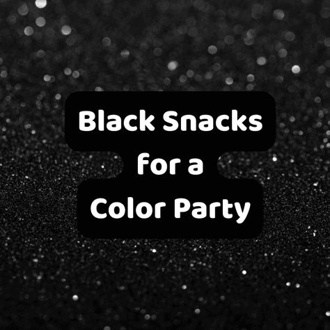 Ultimate List of 75+ Black Snacks for a Color Party – Food To Bring Black Colored Food Ideas, Black Foods For Party Appetizers, Color Party Black Basket, Color Theme Party Basket Black, Black Packaged Snacks, Black Color Party Basket Ideas, Black Colored Foods For Party, Color Party Basket Ideas Black, Black Snacks Ideas For Color Party