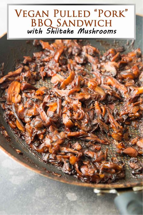 Side photograph of thinly sliced shiitake mushrooms in a delicious BBQ sauce. Mushroom Bbq, Sticky Bbq Sauce, Layered Taco Salad, Veggie Quesadillas, Mushroom Recipes Vegan, Easy Recipes Vegan, Layered Taco, Vegan Pulled Pork, Quinoa Burger