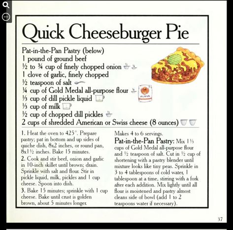 From the Alpha-Bakery: Kids’ Cookbook (Gold Medal Flour) Alpha Bakery Cookbook Recipes, Hamburger Pie, Cheeseburger Pie, Kids Cookbook, Quiche Dish, Family Baking, Savory Pies, Catering Ideas Food, Recipes Book