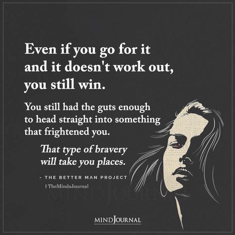 Even If You Go For It And It Doesn't Work Out Choose Your Battles, Better Man, Business Woman Successful, The Better Man Project, Important Life Lessons, Keep The Peace, Life Changing Quotes, Mindfulness Journal, Win Or Lose