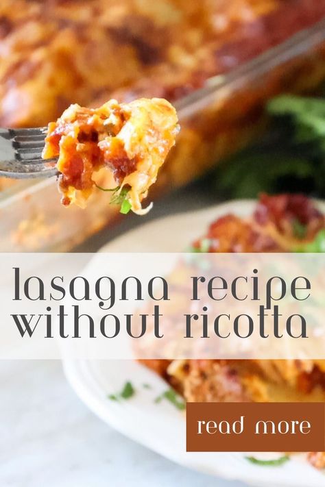 lasagna without ricotta on fork Easy Lasagna Recipe Without Ricotta, Lasagna Recipe Without Ricotta Cheese, Lasagna Without Ricotta, Lasagna Without Ricotta Cheese, Ground Beef Lasagna, Lasagna Recipe Without Ricotta, Ricotta Lasagna, Recipes Lasagna, Recipe Lasagna