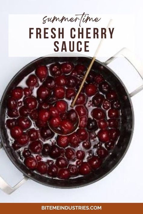 Top view of a pan filled with homemade fresh cherry sauce with a ladle in the mixture. Cherry Sauce For Duck, Breakfast Rolls Recipe, Ice Cream Yogurt, Pineapple Sauce, Cherry Preserves, Cherry Sauce, Bing Cherries, Fresh Cherry, Flourless Cake