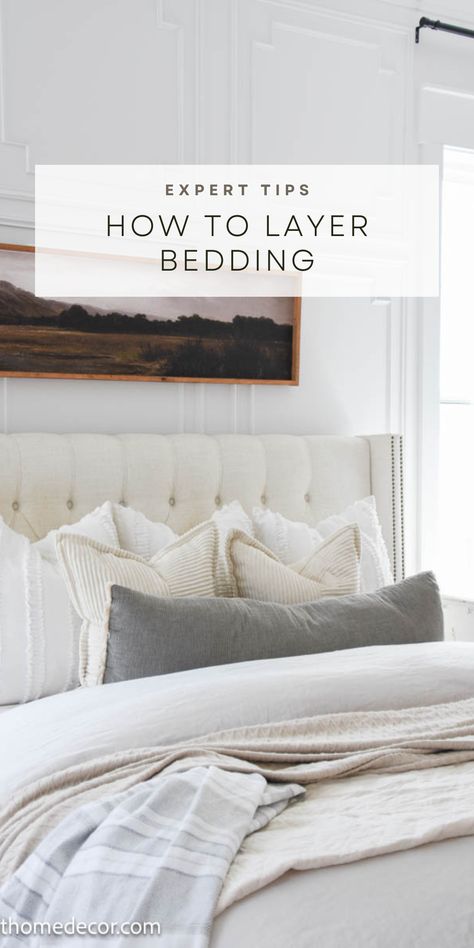 Create a beautiful bed with these easy bed layering tips. Layering White Bedding, Layering A Bed Like A Designer, How To Layer Blankets On Bed, Staging A Bed, How To Make A Pretty Bed, Layering Blankets On Bed, Winter Bedding Layers, How To Layer A Bed With A Quilt, Layering A Bed With A Quilt And Duvet