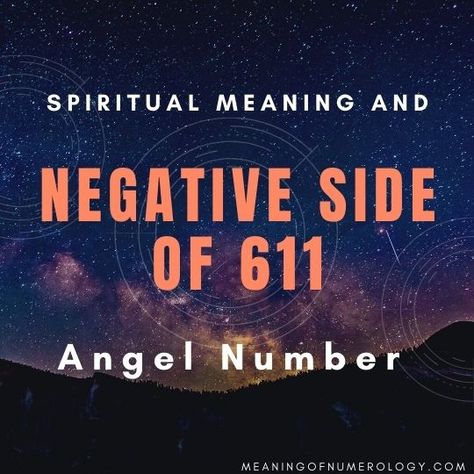 Angel Number 611 Spiritual Meaning Symbolism And Significance | 333 Spiritual Meaning, 111 Spiritual Meaning, 33 Angel Number, Numerology Birth Date, Seeing Repeating Numbers, Angel Number 222, Numerology Calculation, Angel Number 111, Numerology Numbers