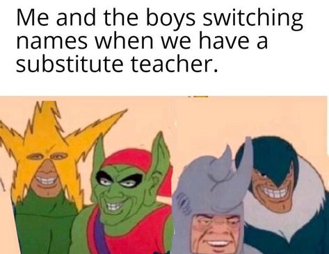 Funny Reddit, Me And The Boys, Boy Meme, Old Memes, Quality Memes, Substitute Teacher, Top Memes, Crazy Funny, Marvel Stuff