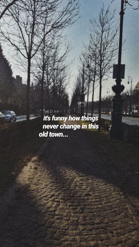 Old Town Quotes, This Town Niall Horan Lyrics Wallpaper, Niall Horan Lyrics Wallpaper, Brighton Aesthetic, Niall Horan Lyrics, Lyrics Wallpaper, Lyrics Aesthetic, New Quotes, Song Quotes