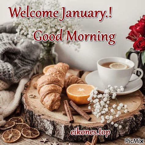 Welcome January January Good Morning Quotes, Welcome January Quotes, Happy Weekend Pictures, Welcome January, January Pictures, Good Morning For Him, January Quotes, Good Morning Winter, October Quotes